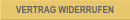 Vertrag widerrufen